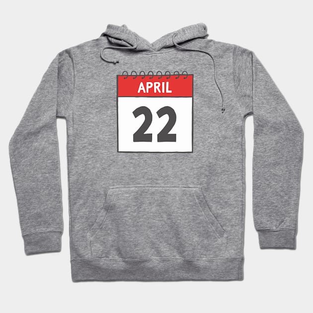 April 22nd Daily Calendar Page Illustration Hoodie by jenellemcarter
